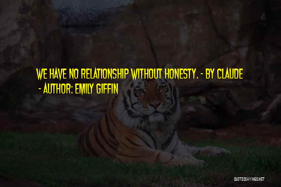 Integrity In Relationships Quotes By Emily Giffin