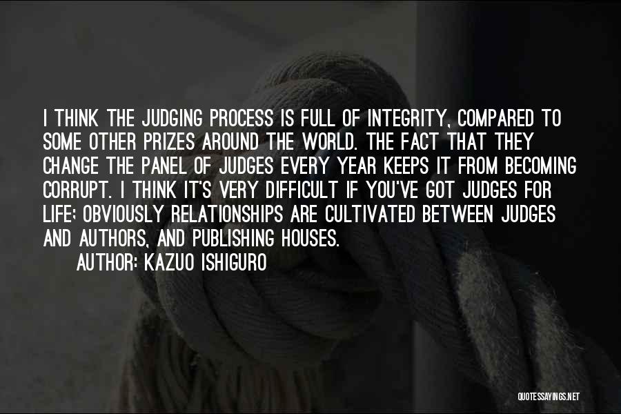 Integrity In Relationships Quotes By Kazuo Ishiguro