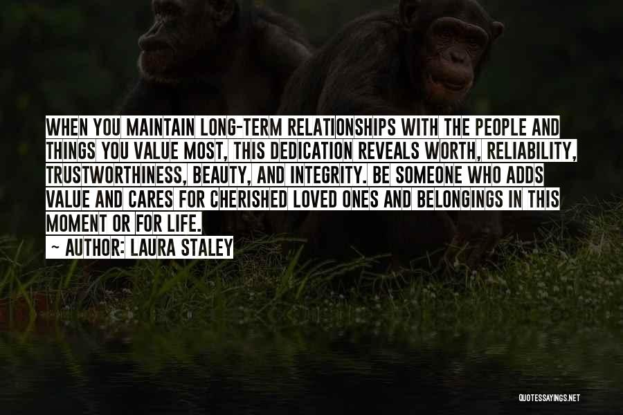 Integrity In Relationships Quotes By Laura Staley
