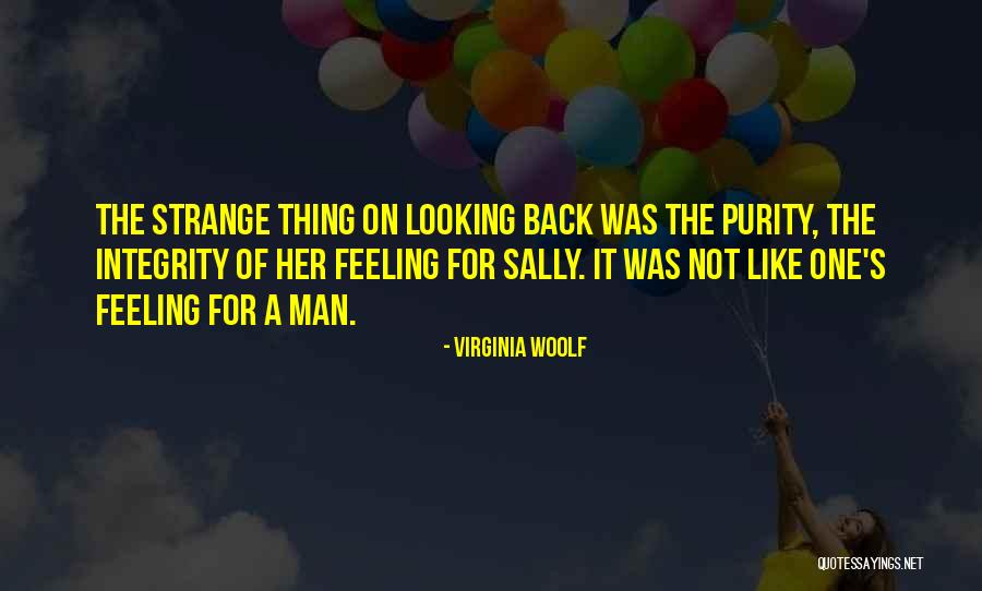 Integrity Is What We Do When No One Is Looking Quotes By Virginia Woolf Integrity Is What We Do When No One Is Looking Quotes By Virginia Woolf