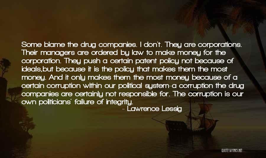 Integrity Over Money Quotes By Lawrence Lessig Integrity Over Money Quotes By Lawrence Lessig