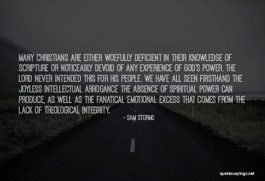 Integrity Scripture Quotes By Sam Storms