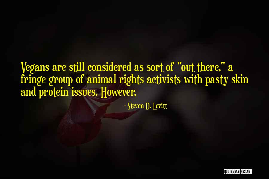 Integrum Advisors Quotes By Steven D. Levitt Integrum Advisors Quotes By Steven D. Levitt