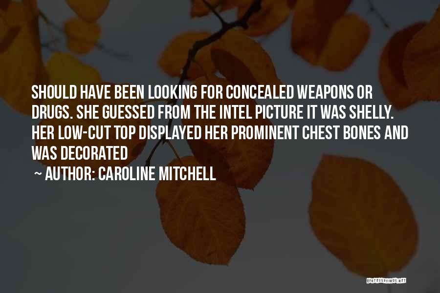 Intel Quotes By Caroline Mitchell