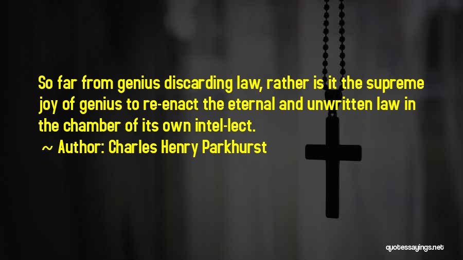 Intel Quotes By Charles Henry Parkhurst