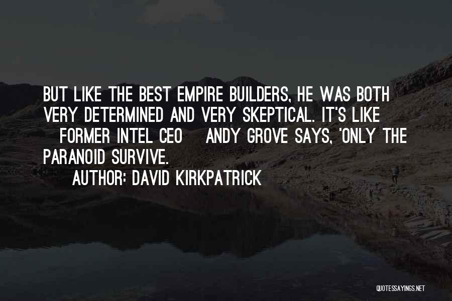 Intel Quotes By David Kirkpatrick