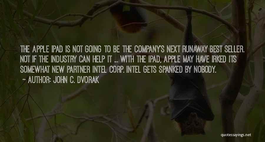 Intel Quotes By John C. Dvorak
