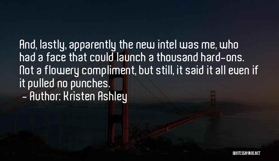 Intel Quotes By Kristen Ashley