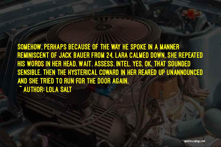 Intel Quotes By Lola Salt