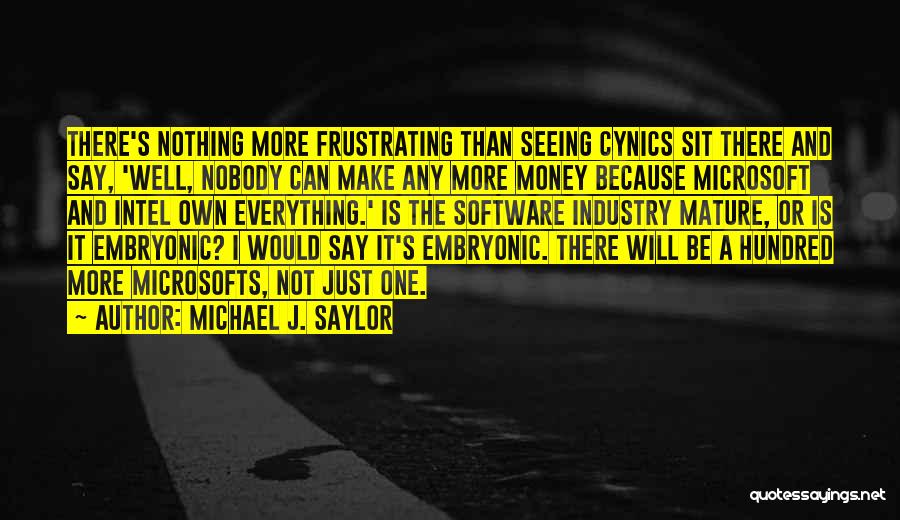Intel Quotes By Michael J. Saylor