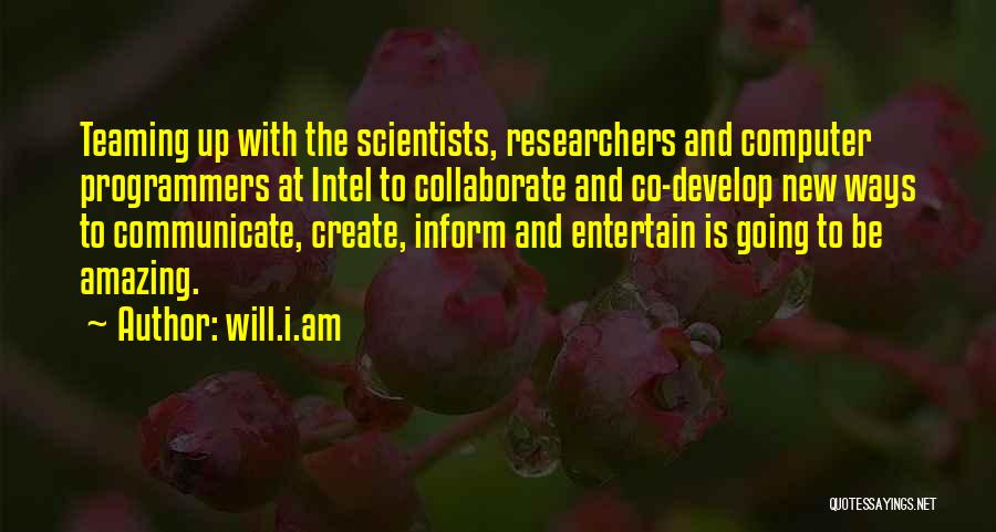 Intel Quotes By Will.i.am