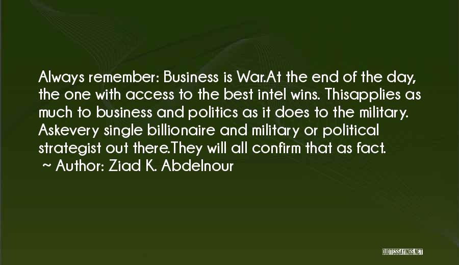 Intel Quotes By Ziad K. Abdelnour