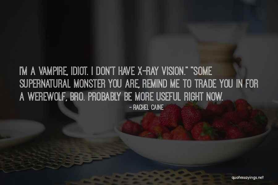 Intelektual Xaxer Quotes By Rachel Caine Intelektual Xaxer Quotes By Rachel Caine