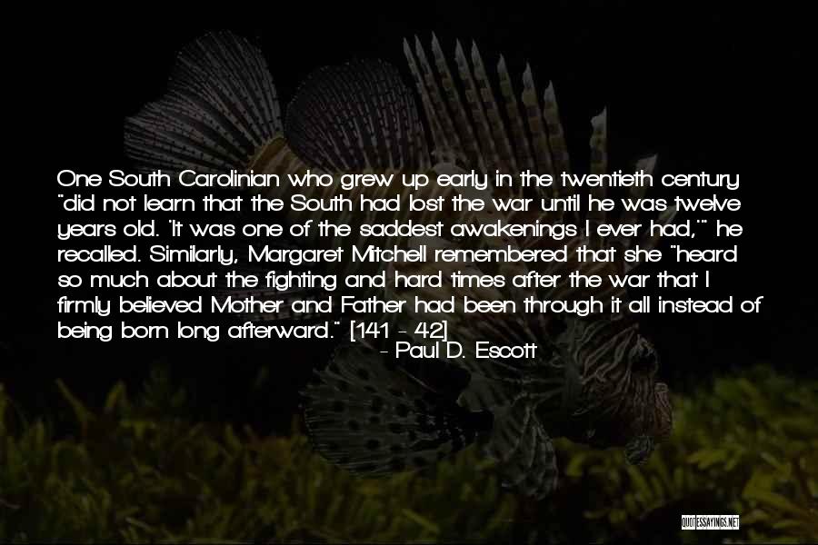 Intelelektual Quotes By Paul D. Escott Intelelektual Quotes By Paul D. Escott