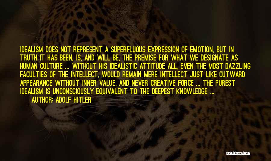 Intellect And Emotion Quotes By Adolf Hitler