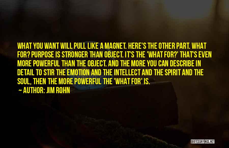 Intellect And Emotion Quotes By Jim Rohn