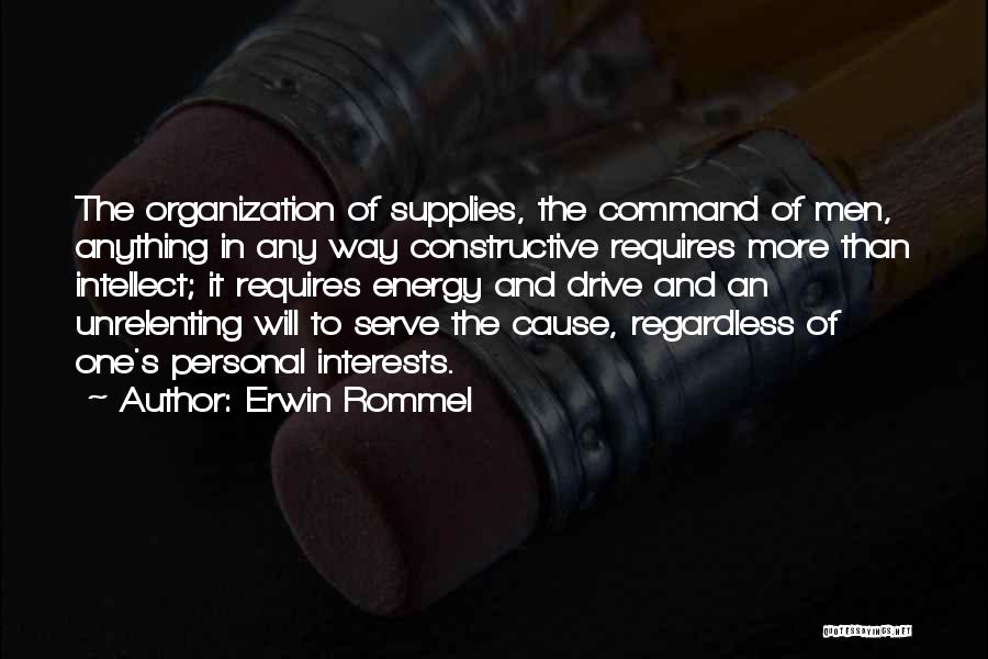 Intellect And Will Quotes By Erwin Rommel