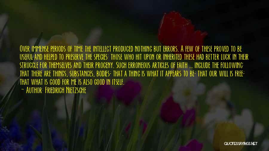 Intellect And Will Quotes By Friedrich Nietzsche