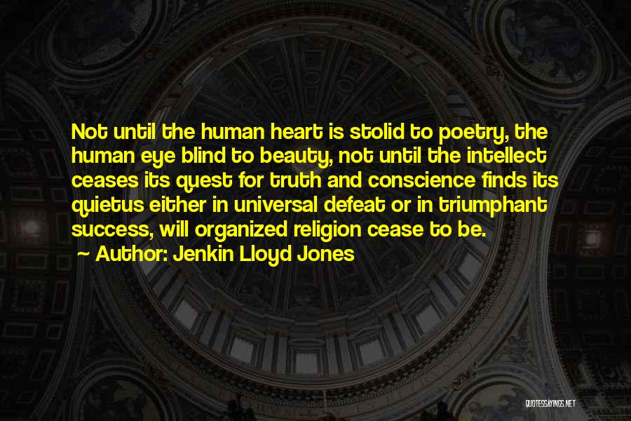 Intellect And Will Quotes By Jenkin Lloyd Jones