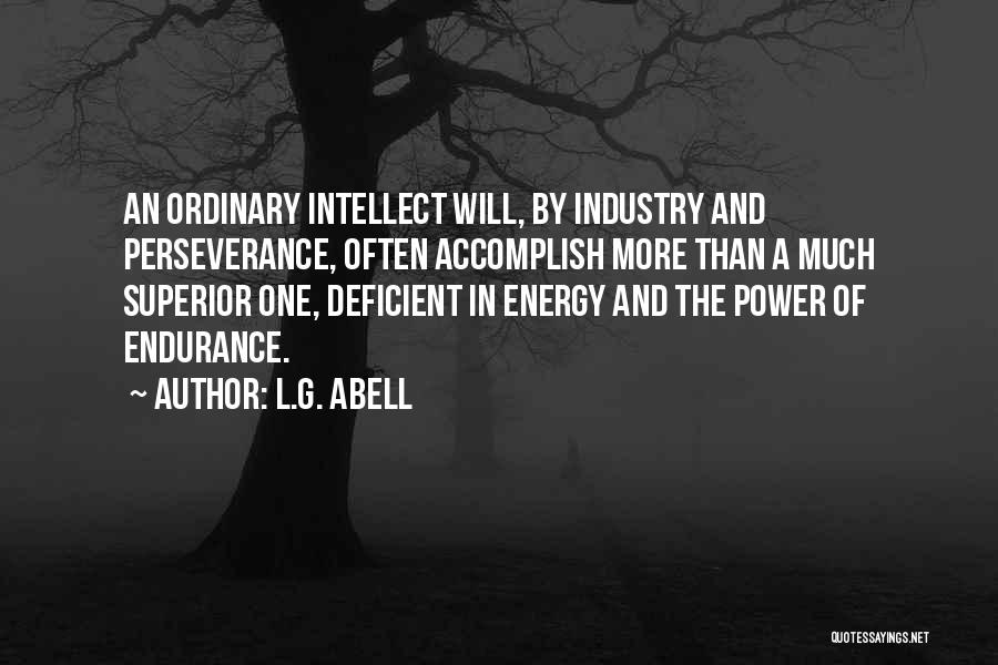 Intellect And Will Quotes By L.G. Abell