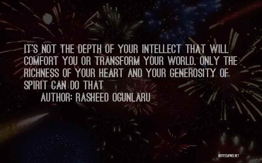 Intellect And Will Quotes By Rasheed Ogunlaru