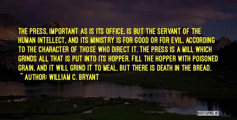 Intellect And Will Quotes By William C. Bryant