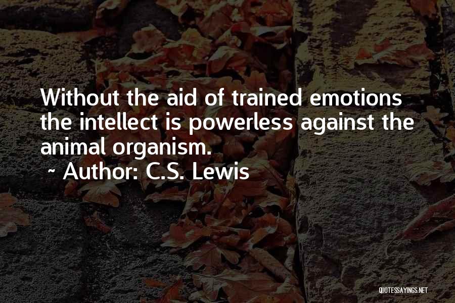 Intellect Vs. Emotion Quotes By C.S. Lewis