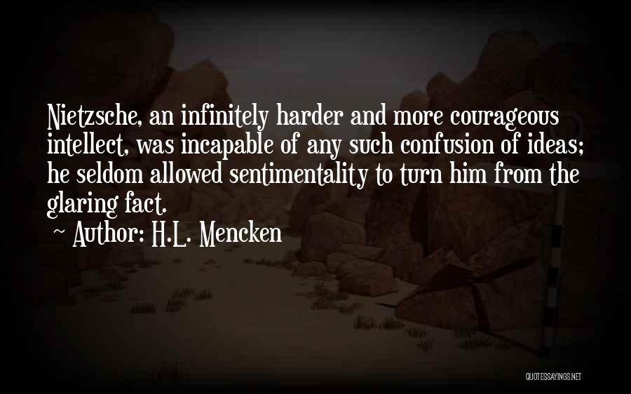 Intellect Vs. Emotion Quotes By H.L. Mencken