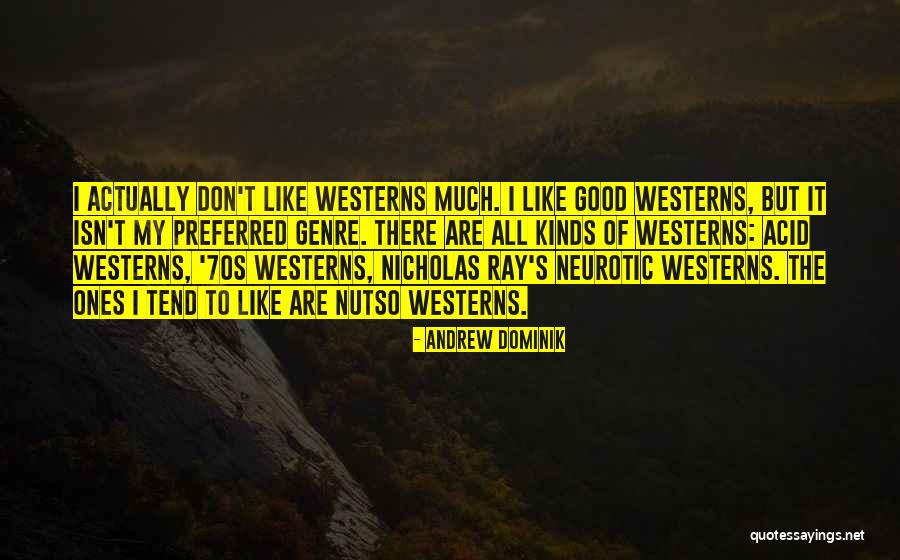Intellectance Quotes By Andrew Dominik Intellectance Quotes By Andrew Dominik
