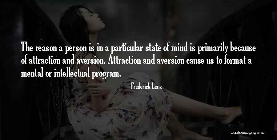 Intellectual Attraction Quotes By Frederick Lenz