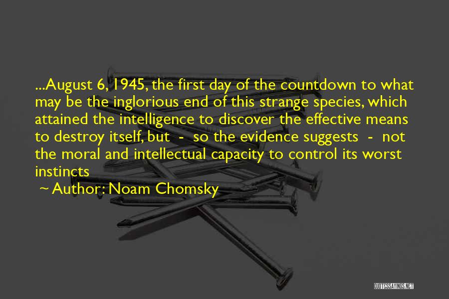 Intellectual Capacity Quotes By Noam Chomsky