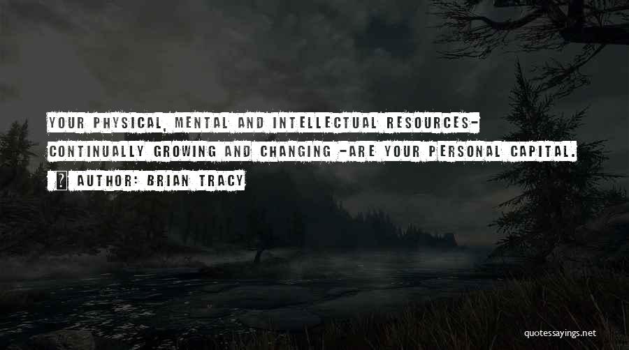 Intellectual Capital Quotes By Brian Tracy