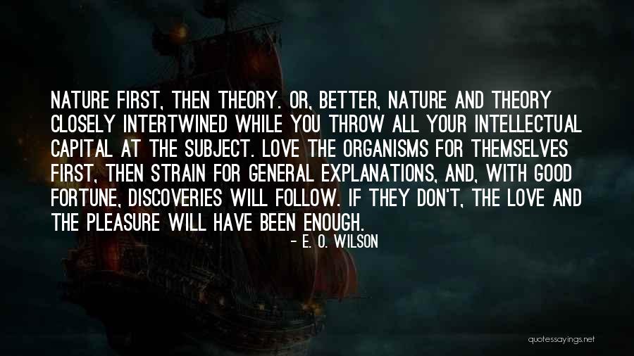 Intellectual Capital Quotes By E. O. Wilson Intellectual Capital Quotes By E. O. Wilson