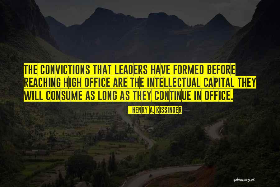 Intellectual Capital Quotes By Henry A. Kissinger Intellectual Capital Quotes By Henry A. Kissinger