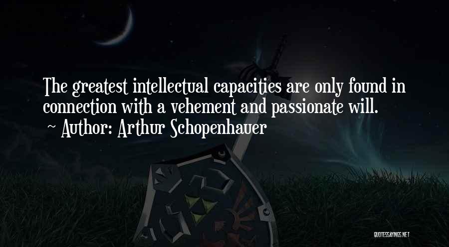 Intellectual Connection Quotes By Arthur Schopenhauer