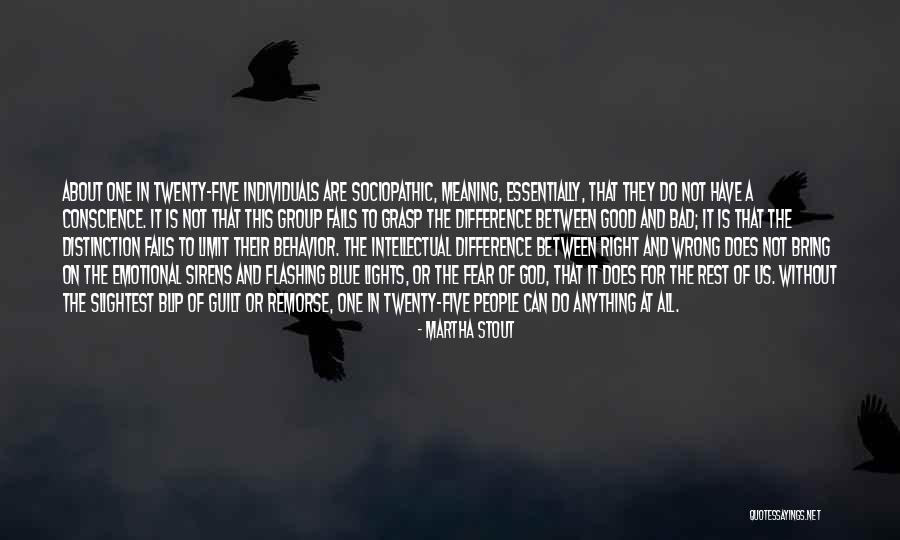 Intellectual Conscience Quotes By Martha Stout Intellectual Conscience Quotes By Martha Stout
