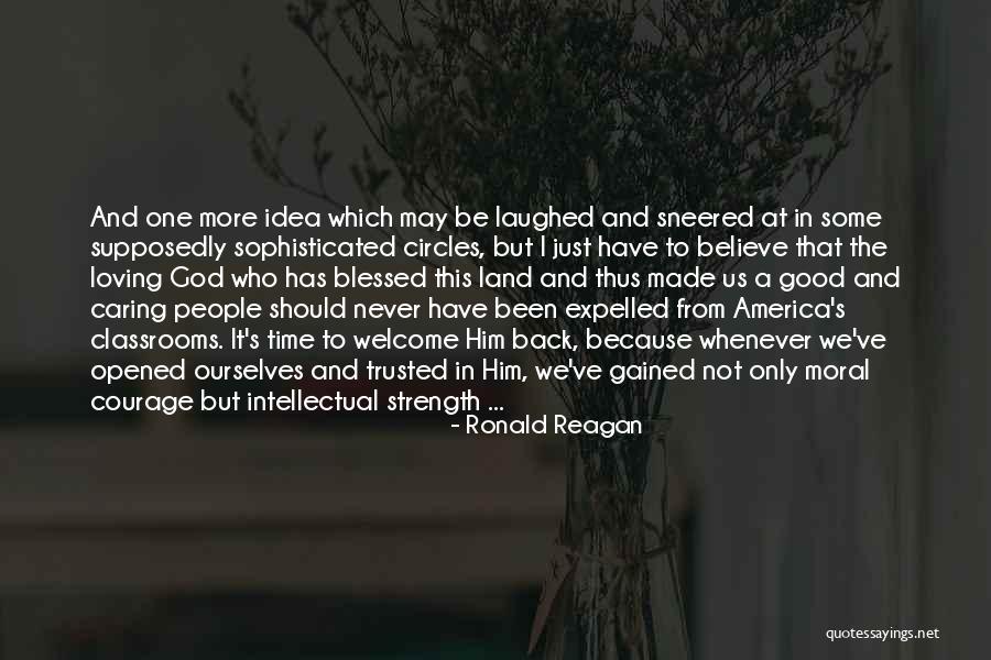 Intellectual Courage Quotes By Ronald Reagan Intellectual Courage Quotes By Ronald Reagan