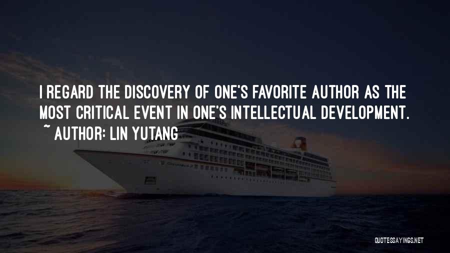 Intellectual Development Quotes By Lin Yutang