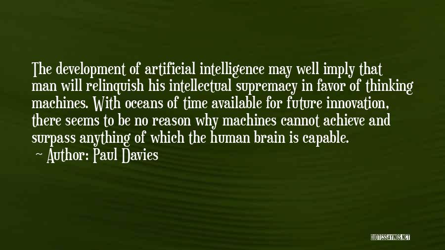 Intellectual Development Quotes By Paul Davies