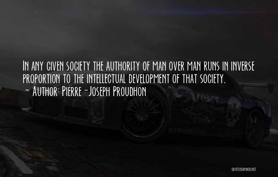 Intellectual Development Quotes By Pierre-Joseph Proudhon