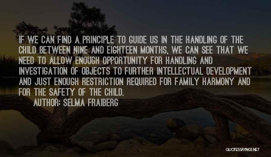 Intellectual Development Quotes By Selma Fraiberg