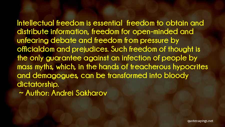 Intellectual Freedom Quotes By Andrei Sakharov