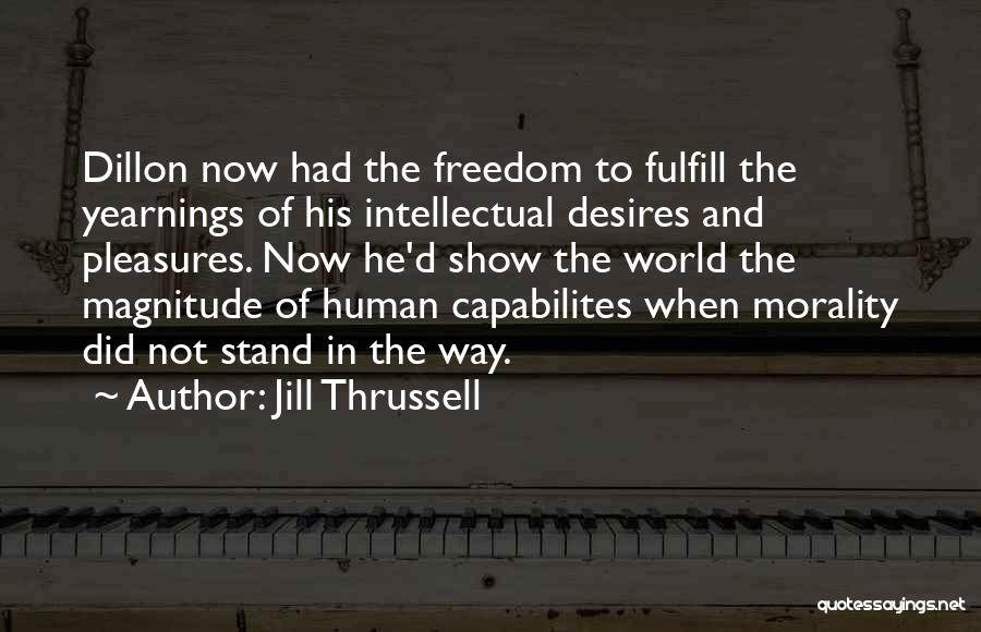 Intellectual Freedom Quotes By Jill Thrussell