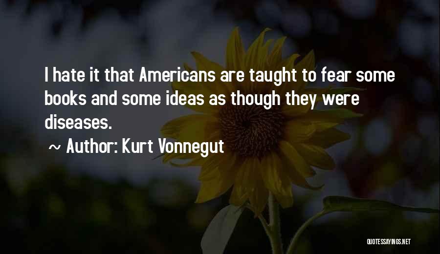 Intellectual Freedom Quotes By Kurt Vonnegut