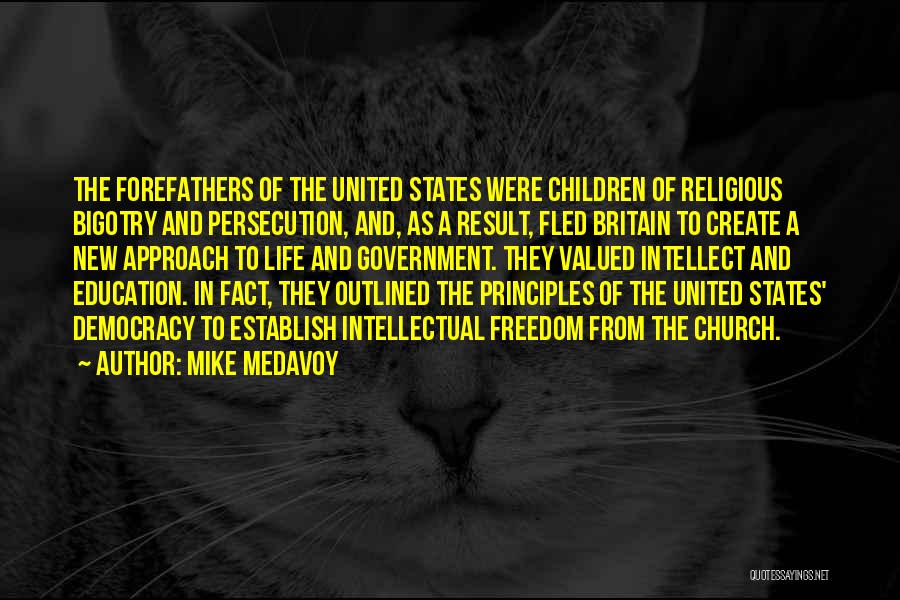 Intellectual Freedom Quotes By Mike Medavoy