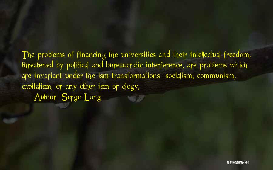 Intellectual Freedom Quotes By Serge Lang