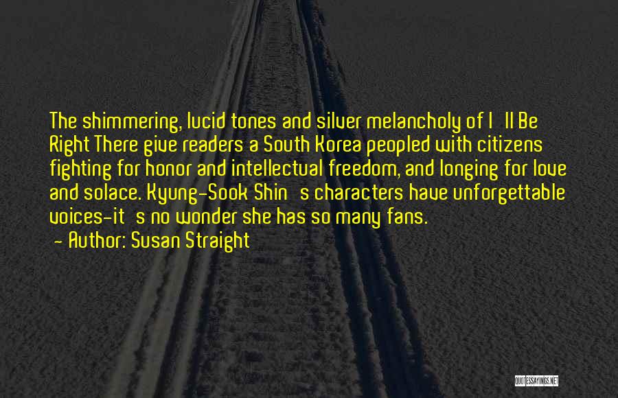 Intellectual Freedom Quotes By Susan Straight