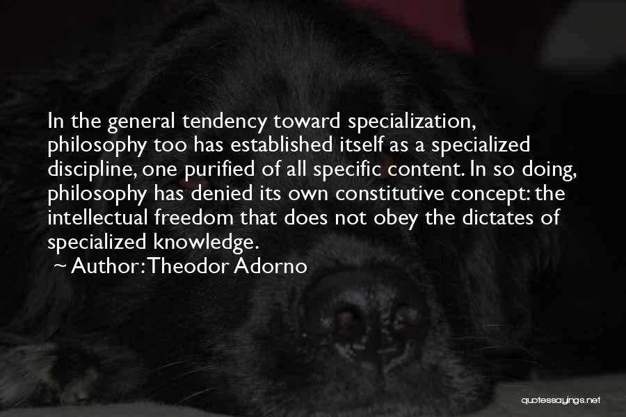 Intellectual Freedom Quotes By Theodor Adorno