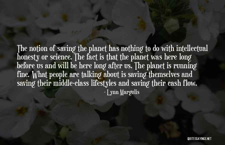 Intellectual Honesty Quotes By Lynn Margulis