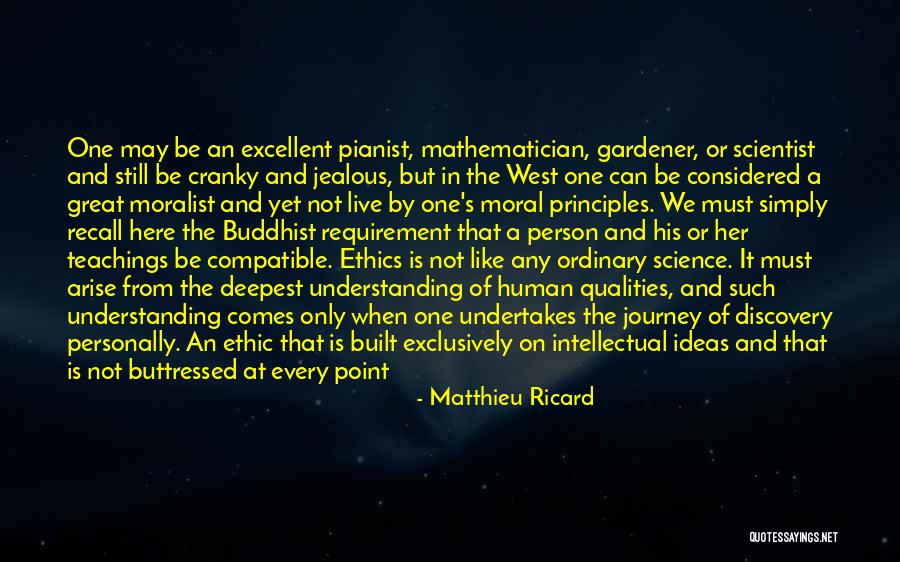 Intellectual Ideas Quotes By Matthieu Ricard Intellectual Ideas Quotes By Matthieu Ricard